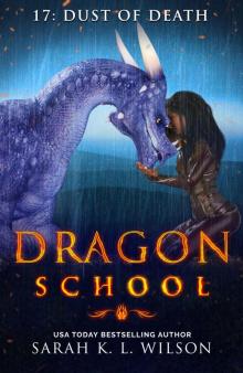 Dragon School: Dust of Death Dragon School: Dust of Death