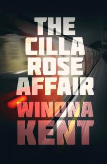 The Cilla Rose Affair The Cilla Rose Affair