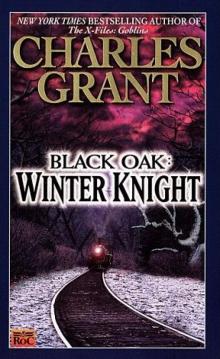 Charles L. Grant - Black Oak 03