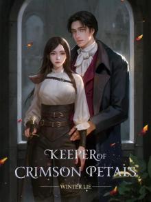 Keeper of Crimson Petals Keeper of Crimson Petals