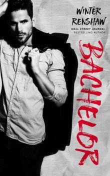 Bachelor (Rixton Falls #2) Bachelor (Rixton Falls #2)