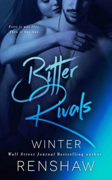 Bitter Rivals: a novella Bitter Rivals: a novella