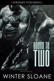 Bound to Two Bound to Two