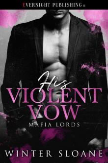 His Violent Vow His Violent Vow