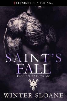 Saint's Fall (Fallen Saints MC Book 3) Saint's Fall (Fallen Saints MC Book 3)