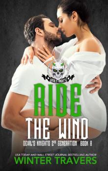 Ride the Wind (Devil's Knights 2nd Generation, #8) Ride the Wind (Devil's Knights 2nd Generation, #8)