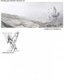 James Wittenbach - Worlds Apart 04