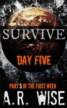 Survive (Day 5)