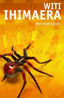 The Matriarch The Matriarch