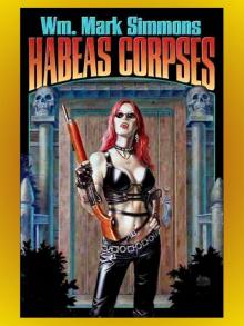 Habeas Corpses - The Halflife Trilogy Book III Habeas Corpses - The Halflife Trilogy Book III