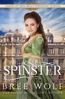 The Spinster The Spinster