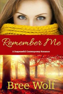 Remember Me: A Suspenseful Contemporary Romance (Where There's Love Book 1)