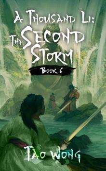 A Thousand Li: The Second Storm