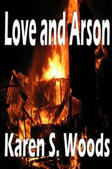 Love and Arson Love and Arson