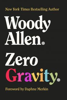 Zero Gravity Zero Gravity