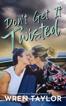 Don't Get It Twisted