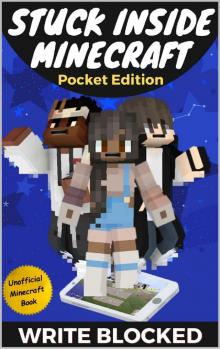 Stuck Inside Minecraft: Pocket Edition: (Unofficial Minecraft Isekai LitRPG Series)