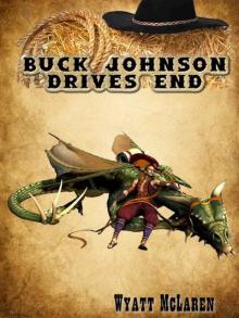 Buck Johnson: Drive's End Buck Johnson: Drive's End