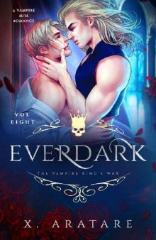 8 - Ever Dark: The Vampire King's War: Ever Dark