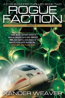 Rogue Faction Part 1 Rogue Faction Part 1