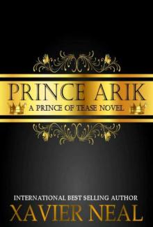 Prince Arik: A Prince of Tease Novel (Princes of Tease Book 1)