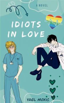 Idiots in Love