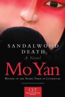 Sandalwood Death: A Novel (Chinese Literature Today Book Series) Sandalwood Death: A Novel (Chinese Literature Today Book Series)