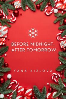 Before Midnight, After Tomorrow