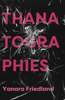 Thanatographies Thanatographies