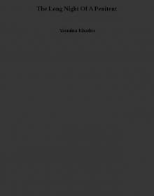The Long Night Of A Penitent