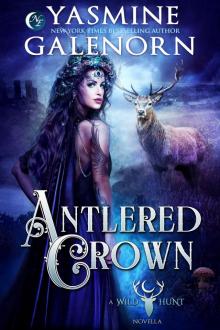 Antlered Crown: A Wild Hunt Novel, Book 18 Antlered Crown: A Wild Hunt Novel, Book 18