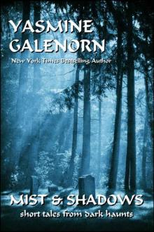 Mist and Shadows: Short Tales From Dark Haunts