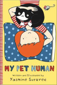 My Pet Human My Pet Human