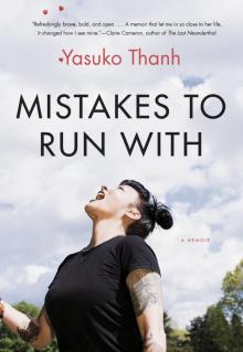 Mistakes to Run With Mistakes to Run With