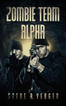 Zombie Team Alpha Zombie Team Alpha