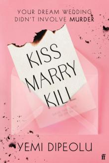 Kiss Marry Kill