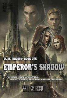 Emperor's Shadow (Elite Book 1)