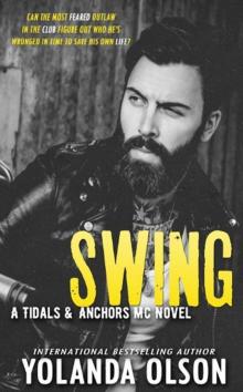 Swing (Tidals & Anchors MC #1) Swing (Tidals & Anchors MC #1)