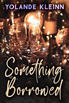 Something Borrowed Something Borrowed