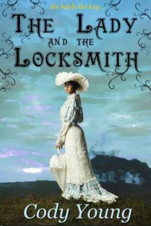 The Lady and the Locksmith The Lady and the Locksmith