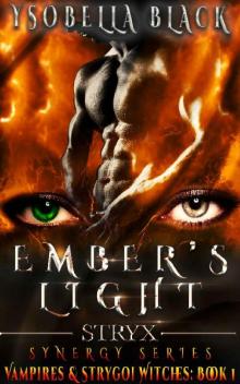 Ember's Light: Stryx Ember's Light: Stryx