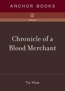 Chronicle of a Blood Merchant