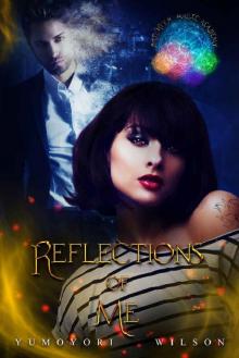 Reflections of Me