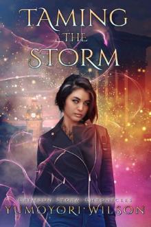 Taming the Storm (Crimson Storm Chronicles Book 1) Taming the Storm (Crimson Storm Chronicles Book 1)
