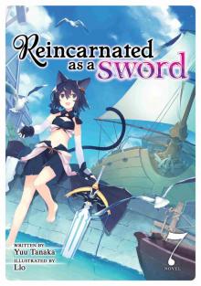 Reincarnated as a Sword Vol. 7