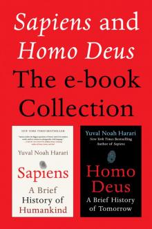 Sapiens and Homo Deus: The E-Book Collection
