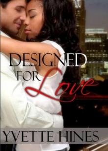 Designed for Love