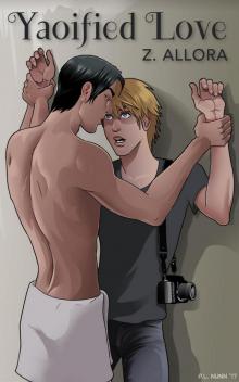 Yaoified Love Yaoified Love