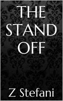 The Stand Off The Stand Off