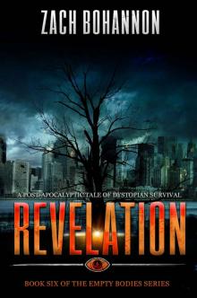 Empty Bodies (Book 6): Revelation